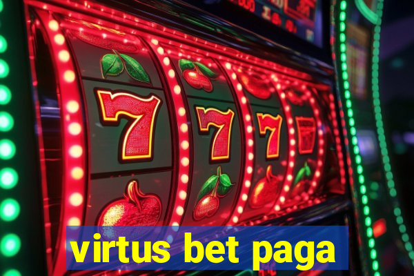 virtus bet paga